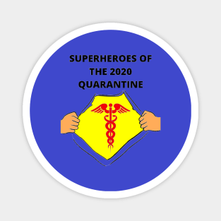 SUPERHEROES OF THE 2020 QUARANTINE Magnet